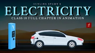 Electricity Class 10 full chapter (Animation) | Class 10 Science Chapter 12 | CBSE | NCERT