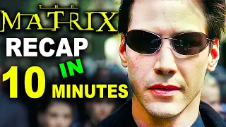 Everything You Need To Know Before Watching Matrix Resurrections in 10 Minutes!