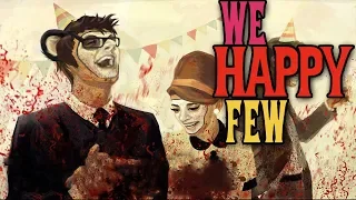 DİKEN ÜSTÜNDE HAYATLAR ! | WE HAPPY FEW TÜRKÇE BÖLÜM 4