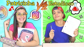 PATRICINHA VS ESTUDIOSO NA ESCOLA - O aluno inteligente !!