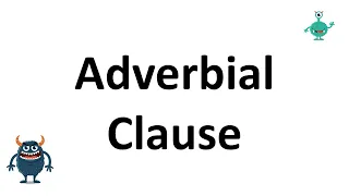 Adverbial Clause