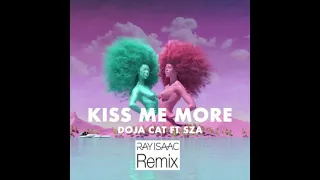 Doja Cat & SZA - Kiss Me More (RAY ISAAC REMIX) Clean