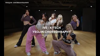 IVE(아이브) - Kitsch / 안무가 버전  / Yeojin Choreography