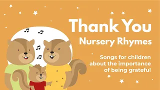 Thank You Baby songs: songs that teach children to be grateful. Best #Thanksgiving toddler songs.