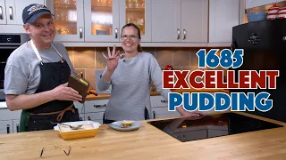 335 Year Old How To Make An Excellent Pudding Recipe From 1685 - Glen And Friends Cooking