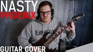 Nasty - Phoenix Guitar Cover