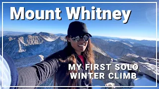 Mount Whitney Winter Ascent: My first solo climb