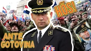 Ante Gotovina - a horvát nemzet hőse