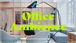 Office Ambience | Office Background Noise for Working, Studying | 사무실 백색소음