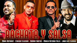 Marc Anthony, Daddy Yankee, Enrique Iglesias, Romeo Santos, Juan Luis Guerra - BACHATA Y SALSA MIX