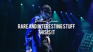 Michael Jackson — Rare and Interesting Stuff (This Is It, 2009)