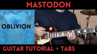 Mastodon - Oblivion (Guitar Tutorial)