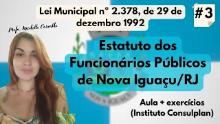 | NOVA IGUAÇU | Estatuto dos Funcionários de Nova Iguaçu/RJ (Lei Municipal nº 2.378, de 1992) - #3