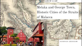 MELAKA AND GEORGE TOWN - Architectural History