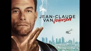 JEAN CLAUDE VAN JOHNSON Trailer #2 NEW 2017 Jean Claude Van Damme HD