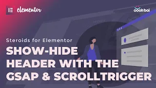 Show-hide Header in Elementor with the GSAP & ScrollTrigger