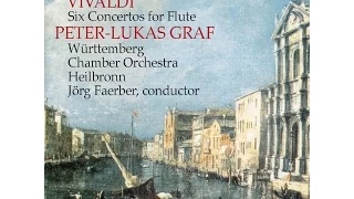 Peter-Lukas Graf, Flute - Antonio Vivaldi: Concerto in D Major Op. 10/3, "Il Gardellino" RV 428