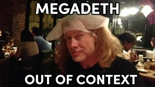 Megadeth out of context for 10 minutes straight