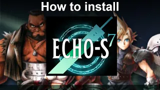 How to install Echo S7 voice acting mod for original Final Fantasy 7 PC