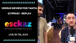 ESCKAZ in Tel Aviv: Versus review for Tamta (Cyprus) - Replay