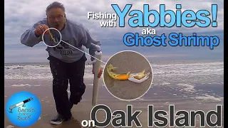 Fishing with Yabbies aka Ghost Shrimp on Oak Island