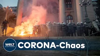 CORONA LÄSST SERBIEN BRODELN: Erneut gewalttätige Demonstrationen und heftige Unruhen