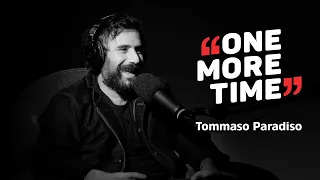 Tommaso Paradiso, l'analisi dell'uomo - One More Time