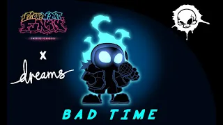 FNF: Indie Cross - Bad Time [Dreams Cover]