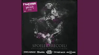 Spoiler Recoil (Eshericks Remix)