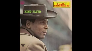 King Floyd  Groove Me