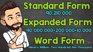 Whole Number Expanded Form, Word Form, and Standard Form | Math with Mr. J