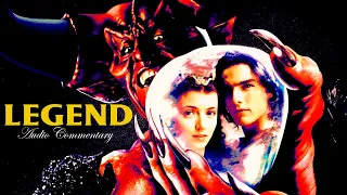 Legend (1985) Theatrical Cut Audio Commentary