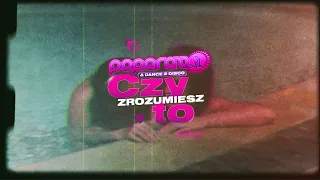 POPARAZZI & DANCE 2 DISCO - Czy Zrozumiesz To | Official Liryc Video