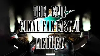 The Epic Final Fantasy VII Medley