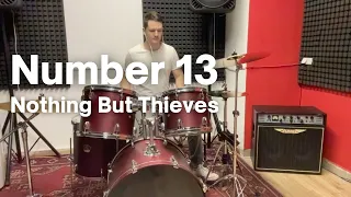 Nothing But Thieves - Number 13 - Drum Cover