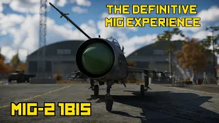 MiG-21bis - The Definitive MiG Experience - War Thunder - Biznatski