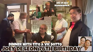 JOEY DE LEON 76TH BIRTHDAY ❤️ DINNER BDAY TREAT WITH VIC SOTTO, PAULEEN, TITO SEN, & HELEN