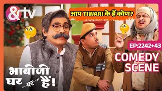 आप Tiwari के हैं कोण? | Bhabi Ji Ghar Par Hai! | Comedy Scenes | Ep 2242 - 2243 | Anita | And TV