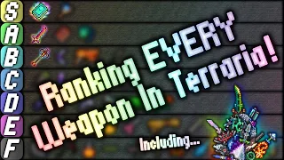 Ranking EVERY SINGLE WEAPON in Terraria!