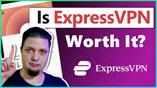 Is ExpressVPN Worth It in 2023? | Our VPN Expert's Honest Opinion