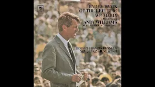 Battle Hymn of the Republic (Andy Williams) (RFK Tribute)
