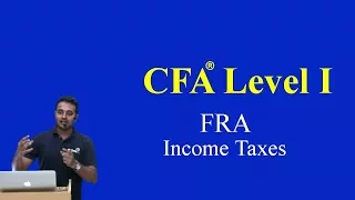 2015- CFA Level 1- FRA- Income Taxes - Part I (of 4)