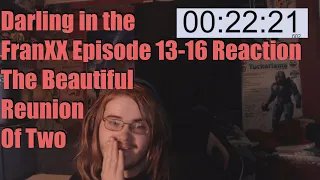 Darling in the FranXX Episode 13-16 Reaction The Beautiful Reunion Of Two