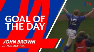 GOAL OF THE DAY | John Brown v Celtic 1992