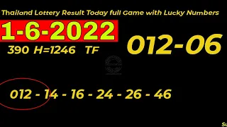 Thailand Lottery Result Today full Game with Lucky Numbers 1-6-2022