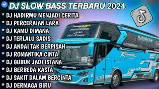 DJ SLOW FULL BASS TERBARU 2024 • TUJUH SAMUDR4 • PERCERAIAN LARA || DJ TIKTOK TERBARU 2024 VIRAL !!!