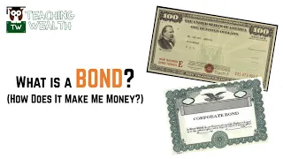 What Is A Bond (How Does It Make Me Money?)