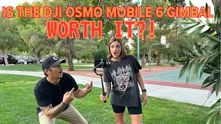 Is the DJI Osmo Mobile 6 Gimbal worth it?!