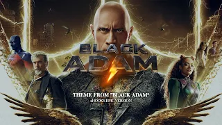 BLACK ADAM: Theme | EPIC VERSION
