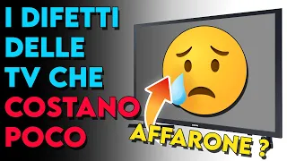 Smart TV ECONOMICHE, i difetti ricorrenti | Quando acquistarle ?